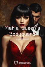 Mafia Queen's Bodyguard