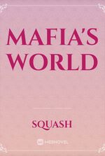 Mafia's World