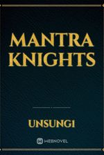 mantra knights