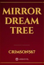 Mirror Dream Tree