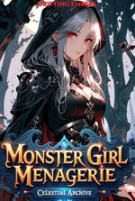 Monster Girl Menagerie - Celestial Archive