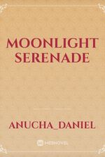 MOONLIGHT SERENADE