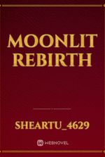 Moonlit Rebirth
