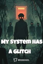 My System has a Glitch