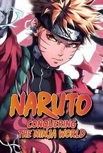 Naruto: Conquering the Ninja World