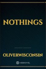 nothings