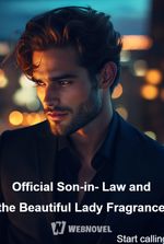 Official Son-in-Law and the Beautiful Lady Fragrance