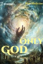 Only God