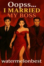 Oopss... I Married My Boss