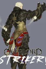 Overlord: STRIKER!