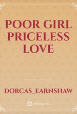 poor girl priceless love