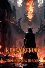 Reawakening of the Nameless Dragon