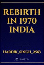 Rebirth in 1970 India