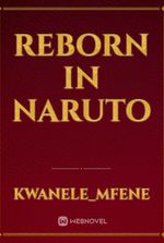 REBORN IN NARUTO