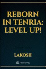 Reborn in Tenria: Level Up!