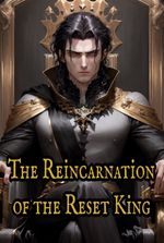 Reincarnation of the Reset King