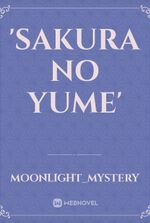 'Sakura no yume'