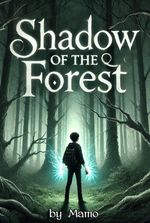 Shadow of the forest