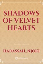 Shadows of Velvet Hearts