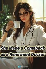 She Made a Comeback as a Renowned Doctor