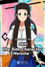 Shift! The Side-Character Heroine Novel