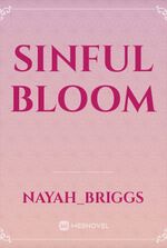 Sinful Bloom