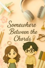Somewhere between the chords