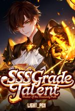 SSS GRADE TALENT: Master of the Heavenly Path