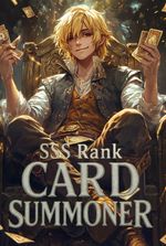SSS-Rank Card Summoner: