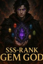 SSS-Rank Gem God