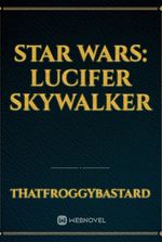 Star Wars: Lucifer Skywalker