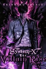 System X: The Villain Rise