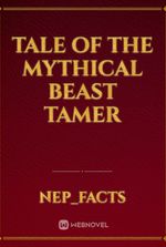 Tale of the Mythical Beast Tamer