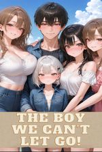 The Boy We Can’t Let Go!