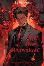 The Devil Reawaken!