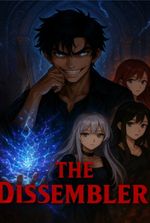 The Disassembler :Rise Though Ruin