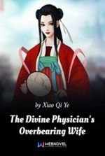 The Divine Physician's Overbearing Wife