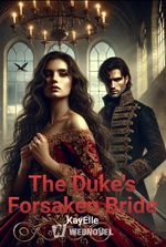 The Duke's Forsaken Bride