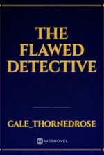 The Flawed Detective