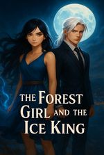 The Forest Girl and the Ice King