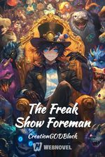 The Freak Show Foreman