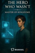 The Hero Who Wasn't:Lord of Kingdoms