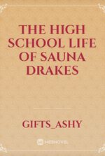 The high school Life of Sauna Drakes