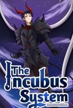 The Incubus System