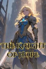 The Knight Of Hope