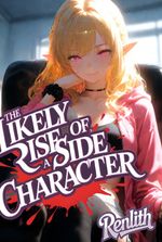 The Likely Rise of a Side Character