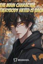 The Main Character Everybody Hated Is Back