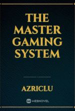 The Master Gaming System