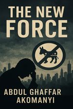 THE NEW FORCE