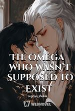 The Omega Who Wasn’t Supposed to Exist